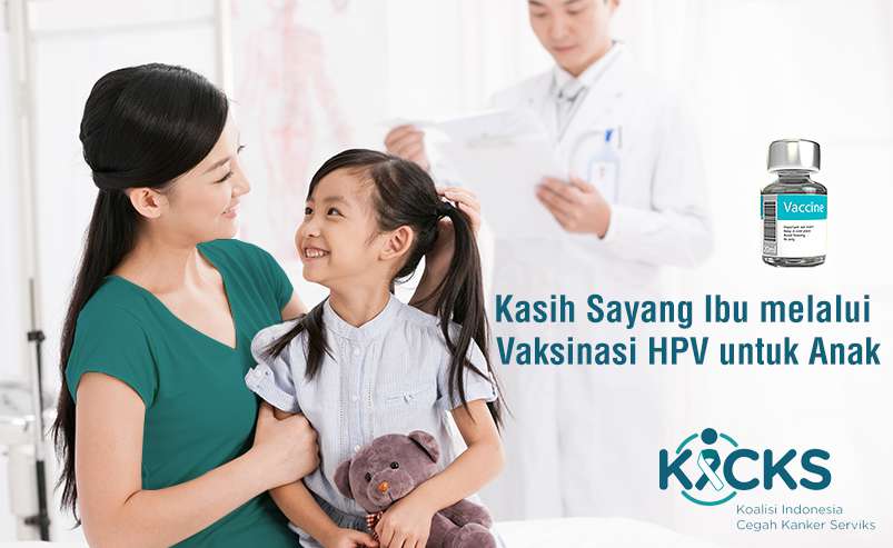 Kasih Sayang Ibu melalui Vaksinasi HPV untuk Anak